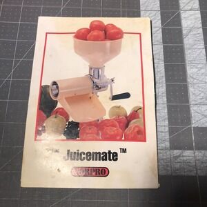 Norpro Juicemate Operating Instructions & Recipe Guide